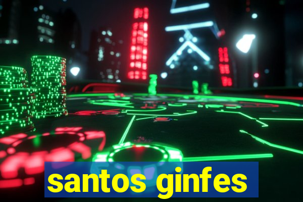 santos ginfes